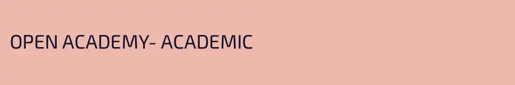 OPEN ACADEMY- ACADEMIC